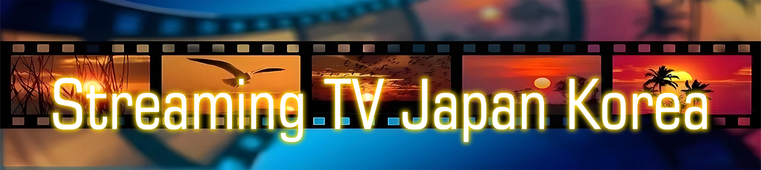 Streaming TV Japan  Korea